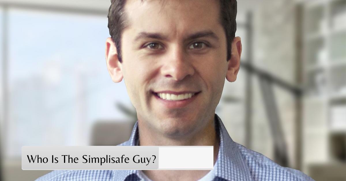 Who Is The Simplisafe Guy